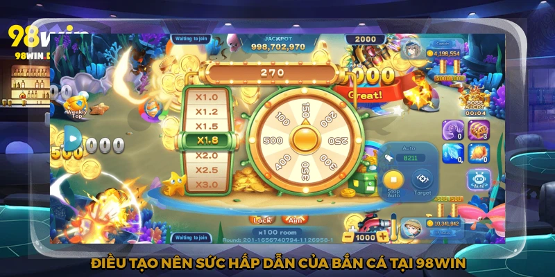 Bắn Cá Ăn Tiền - Tận Hưởng Giải Trí Rinh Tiền Thật Với 98Win 2 Điều tạo nên sức hấp dẫn của bắn cá tại 98Win