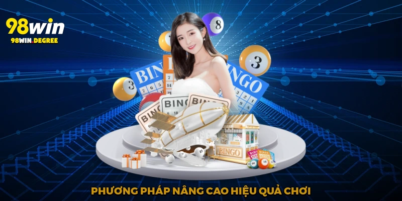 Phương pháp nâng cao hiệu quả chơi