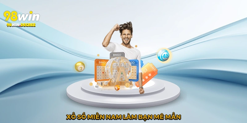Xổ Số Miền Nam - Cơ Hội Trúng Lớn Tại 98Win 2 Xổ số miền Nam làm bạn mê mẩn